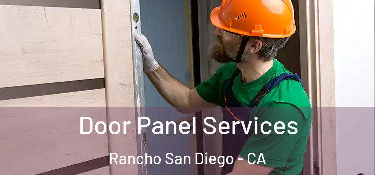 Door Panel Services Rancho San Diego - CA