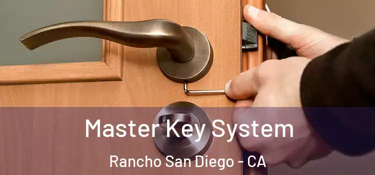 Master Key System Rancho San Diego - CA