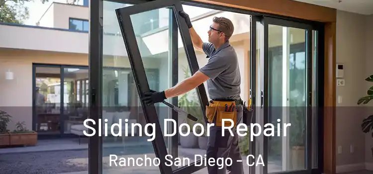Sliding Door Repair Rancho San Diego - CA